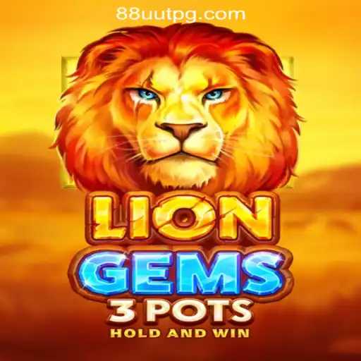 Unveiling LionGems3pots: The Ultimate Slot Experience by 88UUT.com Oficial Slots Brasil #1